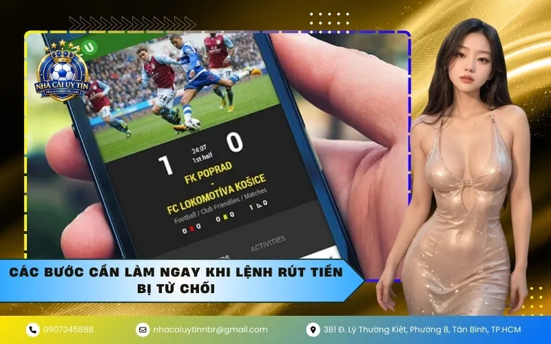 Các bước cần làm ngay khi lệnh rút tiền bị từ chối