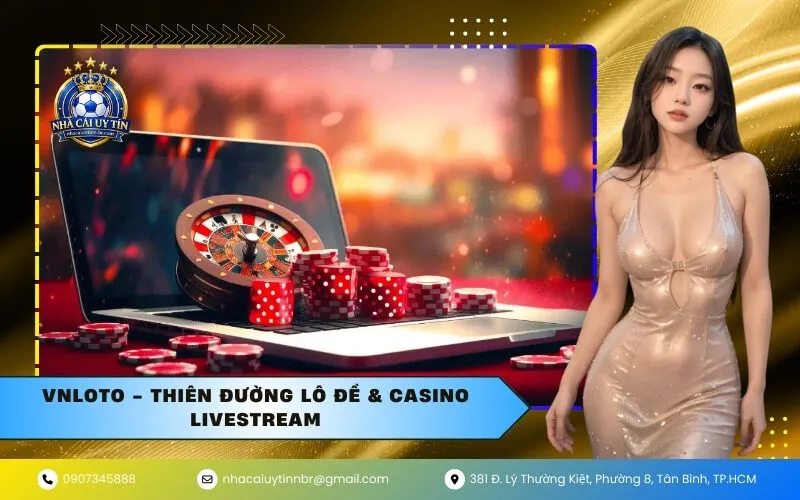 Vnloto - Thiên Đường Lô Đề & Casino Livestream
